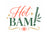 Hot Bam! - Home